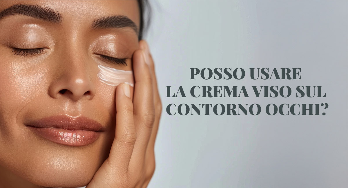 Differenza tra crema viso e contorno occhi