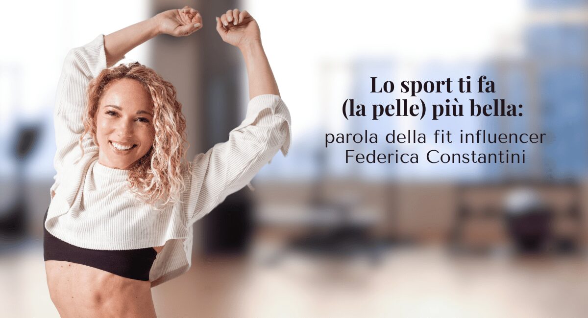 Intervista a Federica Constantini fitness influnecer