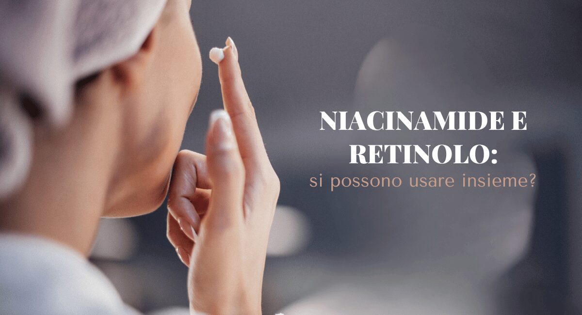 niacinamide e retinolo